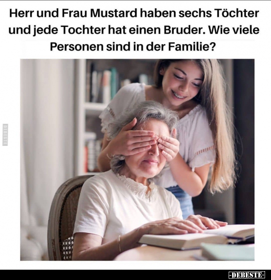Herr und Frau Mustard haben sechs Töchter und jede Tochter.. - Lustige Bilder | DEBESTE.de