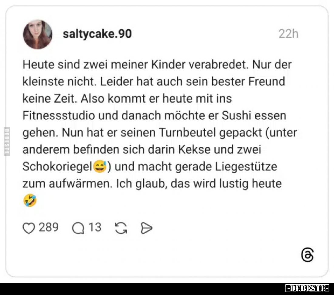 Heute sind zwei meiner Kinder verabredet. Nur der kleinste nicht. Leider hat auch sein bester Freund keine Zeit. Also kommt e...