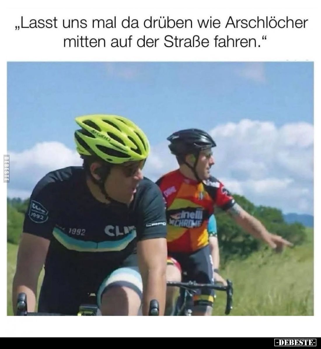 "Lasst uns mal da drüben wie Arschlöcher mitten auf der Straße.." - Lustige Bilder | DEBESTE.de