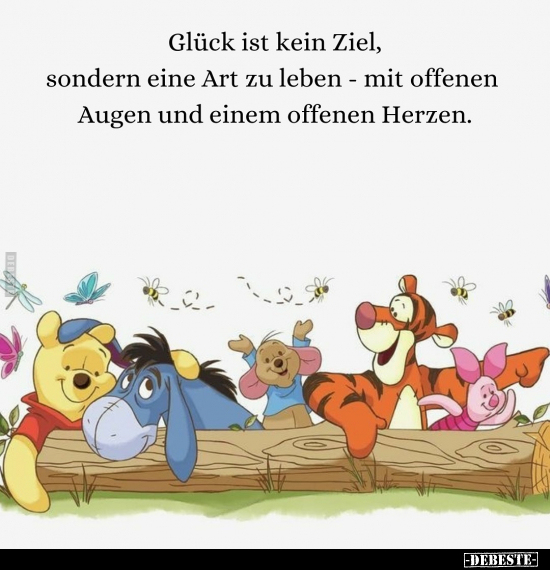 Glück ist kein Ziel, sondern eine Art zu leben.. - Lustige Bilder | DEBESTE.de