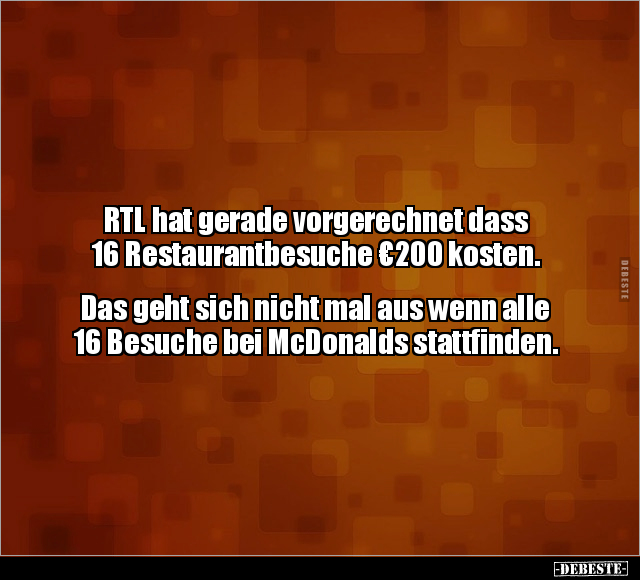 RTL hat gerade vorgerechnet dass 16 Restaurantbesuche.. - Lustige Bilder | DEBESTE.de