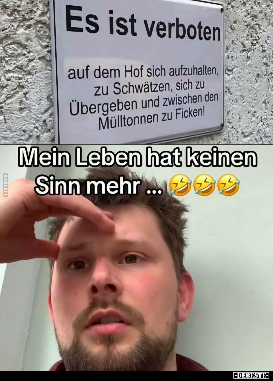 Mein Leben hat keinen Sinn mehr... Es ist verboten
auf dem Hof sich aufzuhalten, zu Schwätzen, sich zu Übergeben und zwische...