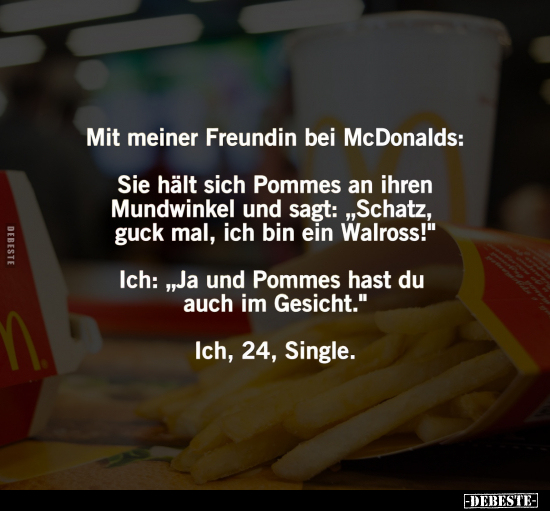 Mit meiner Freundin bei McDonalds.. - Lustige Bilder | DEBESTE.de