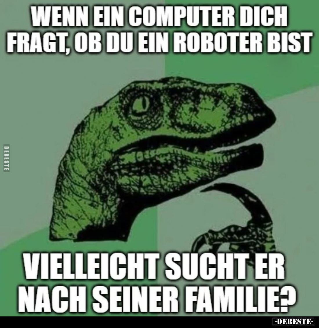 Wenn ein Computer dich fragt, ob du ein Roboter bist.. - Lustige Bilder | DEBESTE.de