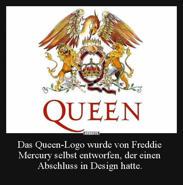 Das Queen-Logo wurde von Freddie Mercury selbst entworfen.. - Lustige Bilder | DEBESTE.de