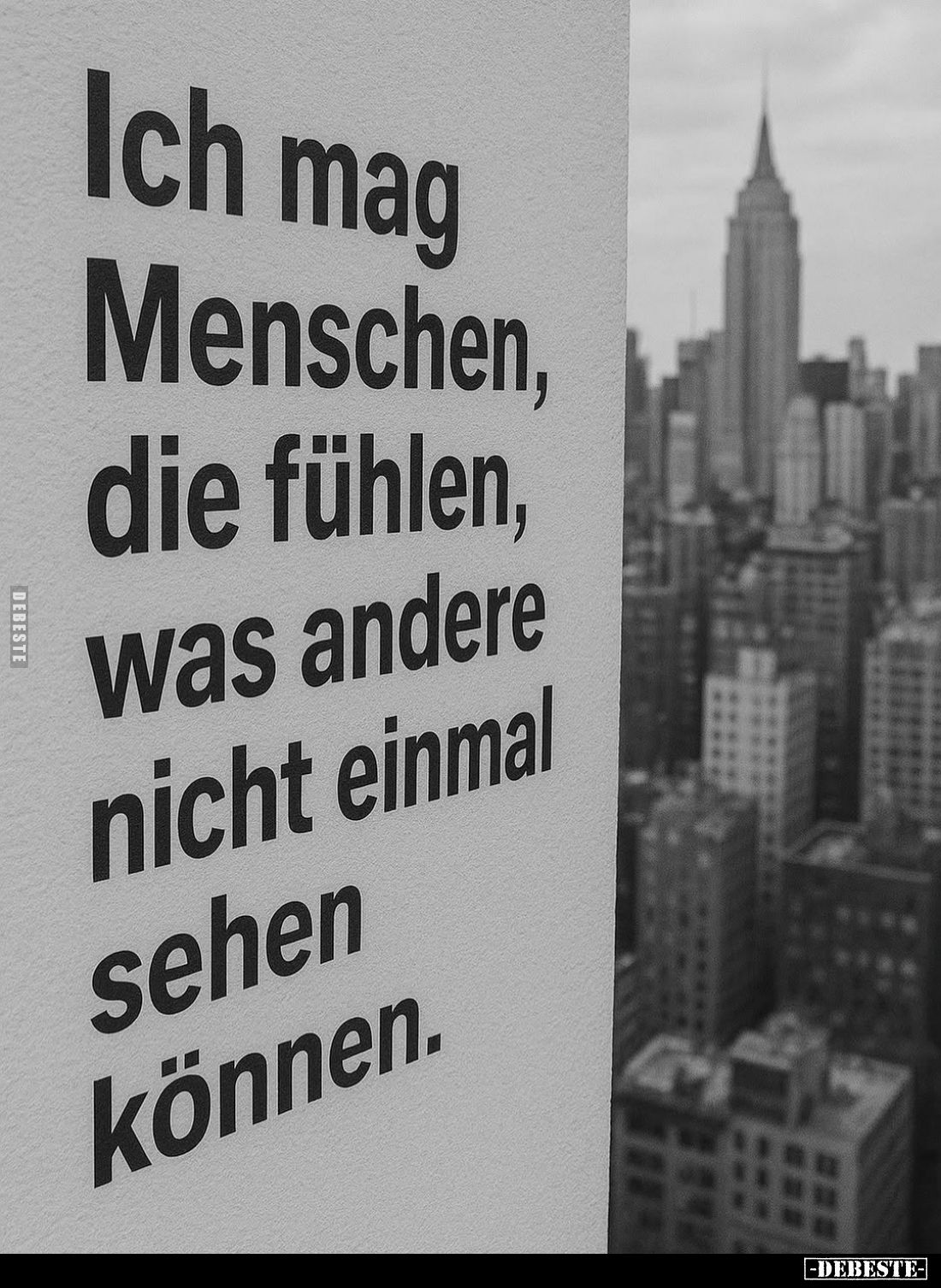 Ich mag Menschen, die fühlen... - Lustige Bilder | DEBESTE.de