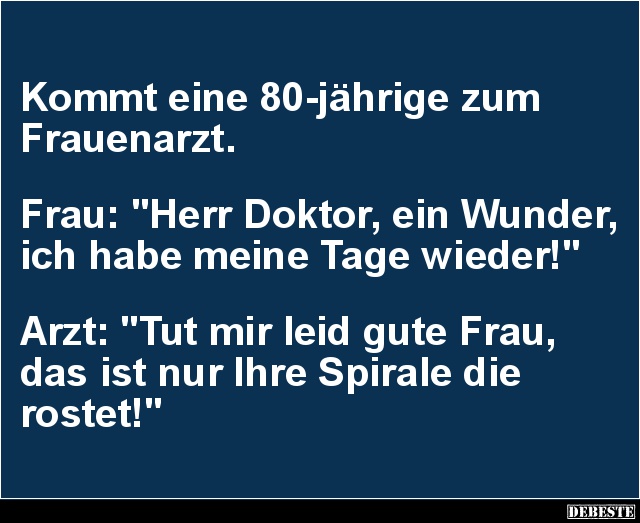 Kommt eine 80-jährige zum Frauenarzt.. - Lustige Bilder | DEBESTE.de