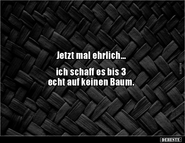 Jetzt mal ehrlich...  ich schaff es bis 3 echt auf.. - Lustige Bilder | DEBESTE.de