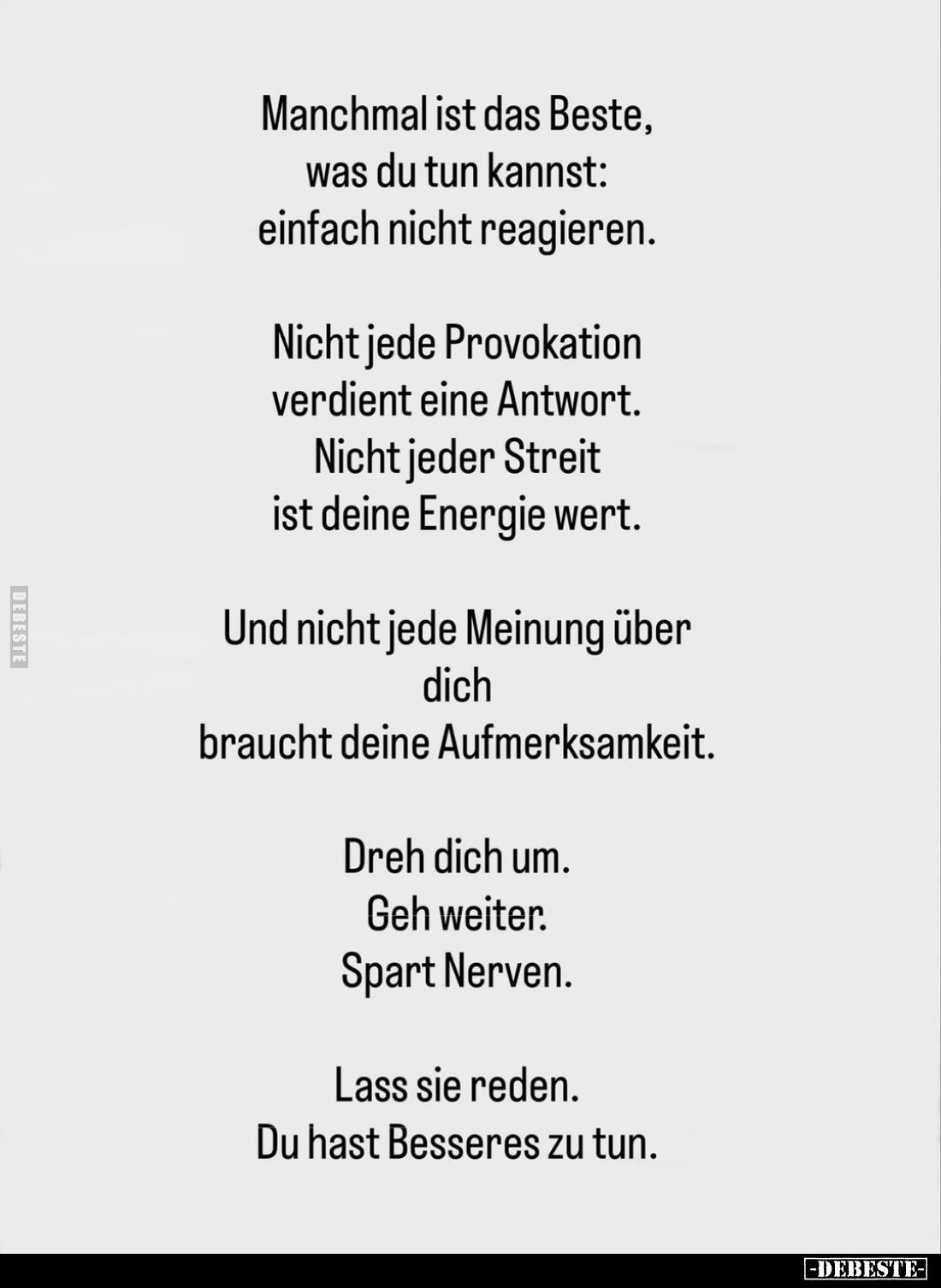 Manchmal ist das Beste, was du tun kannst: einfach nicht.. - Lustige Bilder | DEBESTE.de