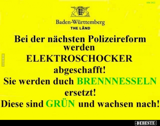 Bei der nächsten Polizeireform werden ELEKTRÖSCHOCKER.. - Lustige Bilder | DEBESTE.de