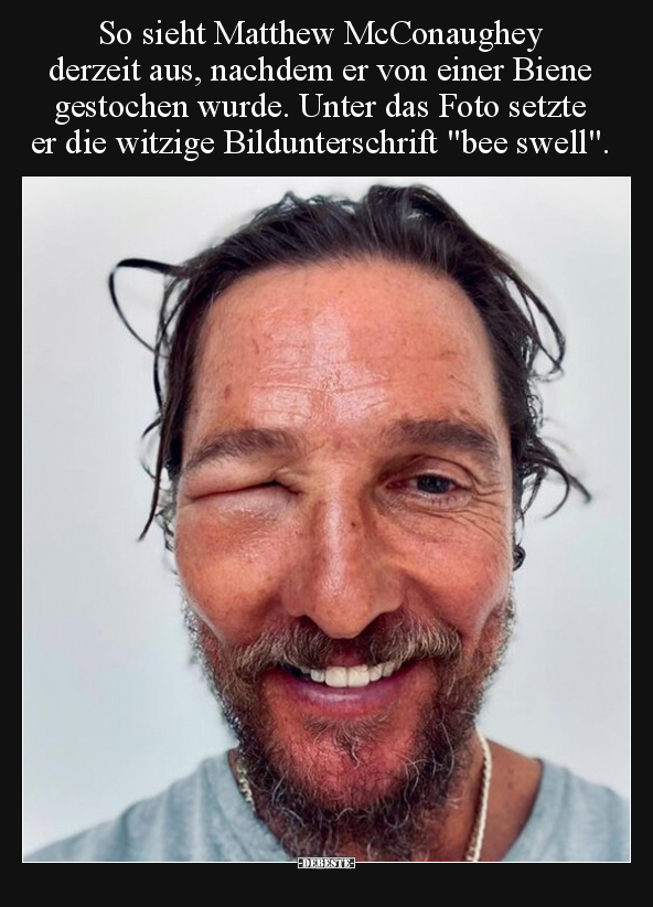 So sieht Matthew McConaughey derzeit aus, nachdem er von.. - Lustige Bilder | DEBESTE.de