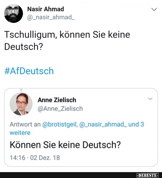 Tschulligum, können Sie keine Deutsch?