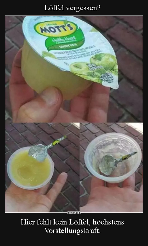 Löffel vergessen?..