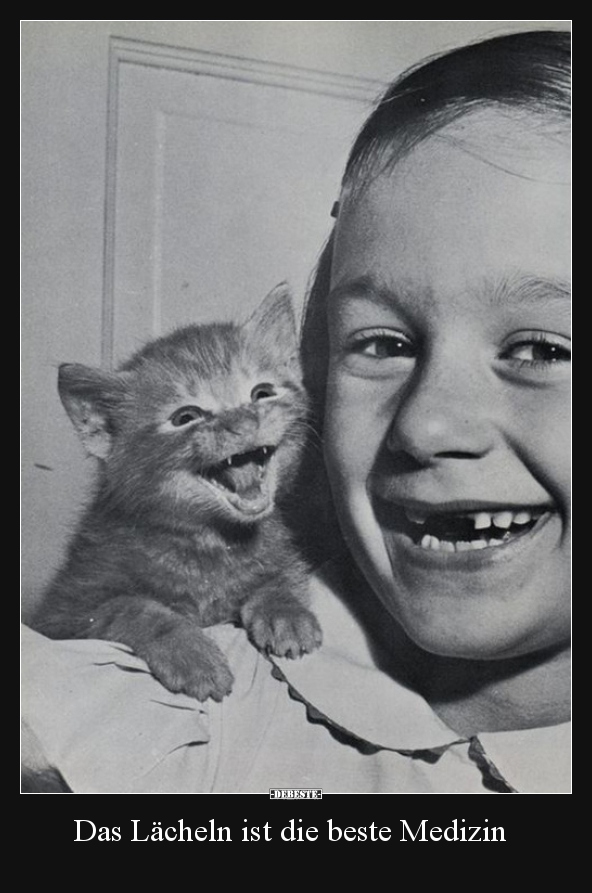 Das Lächeln ist die beste Medizin..