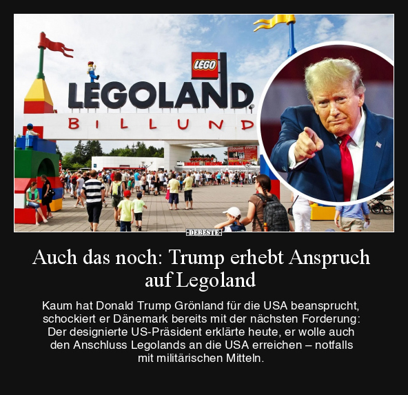 Auch das noch: Trump erhebt Anspruch auf Legoland.. - Lustige Bilder | DEBESTE.de