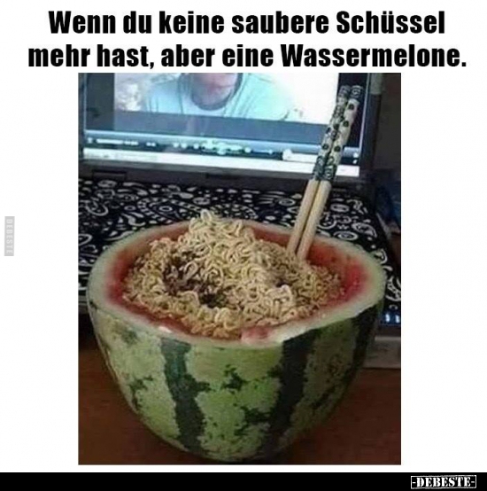 Wenn du keine saubere Schüssel mehr hast, aber eine.. - Lustige Bilder | DEBESTE.de