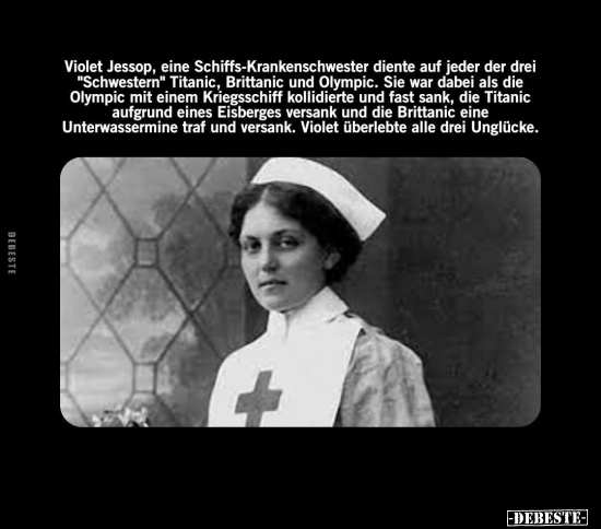 Violet Jessop, eine Schiffs-Krankenschwester diente auf.. - Lustige Bilder | DEBESTE.de