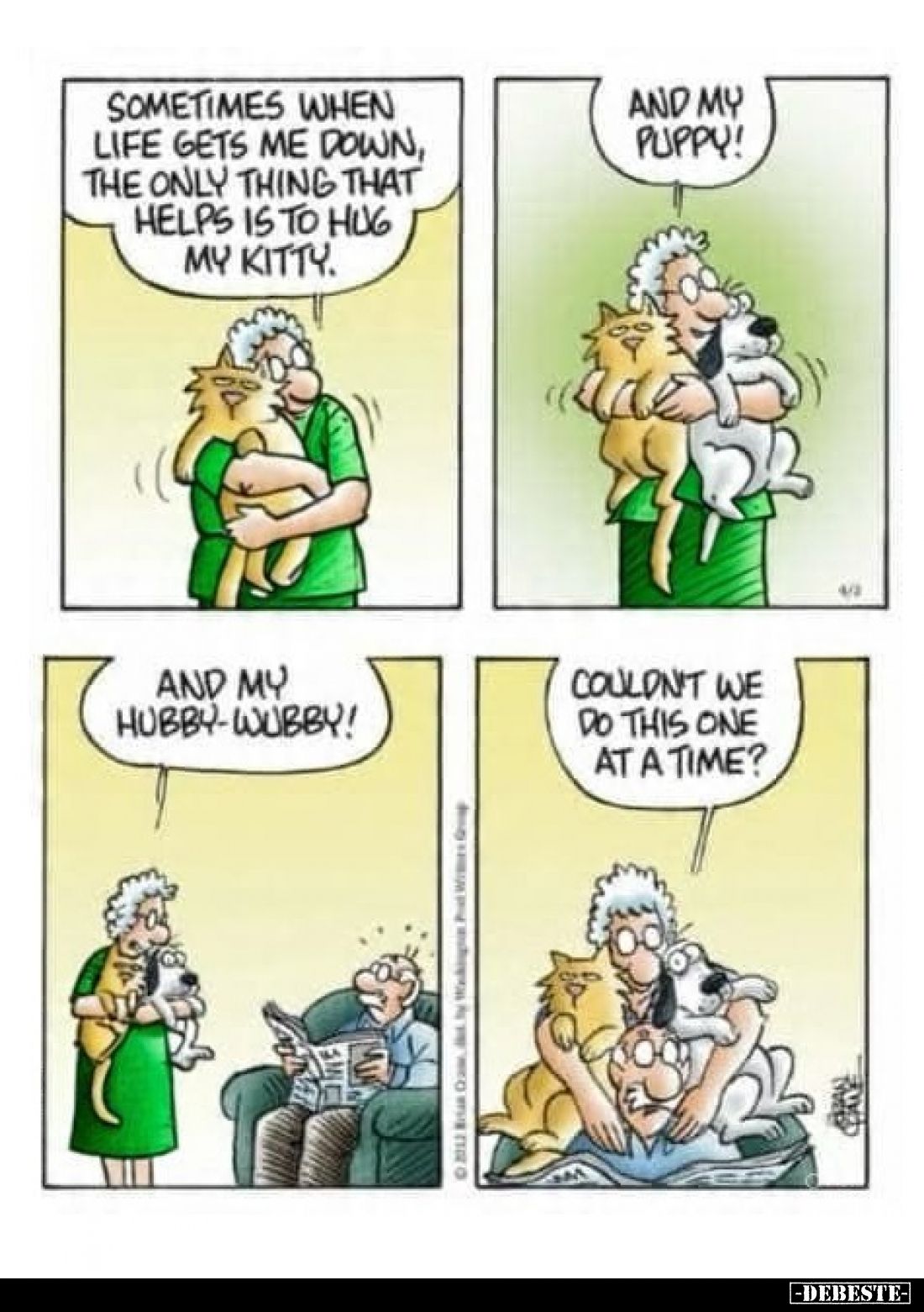 Sometimes when life gets me down, the only thing that helps is to hug my kitty. - And my puppy! - And my hubby-wubby! -
Coul...