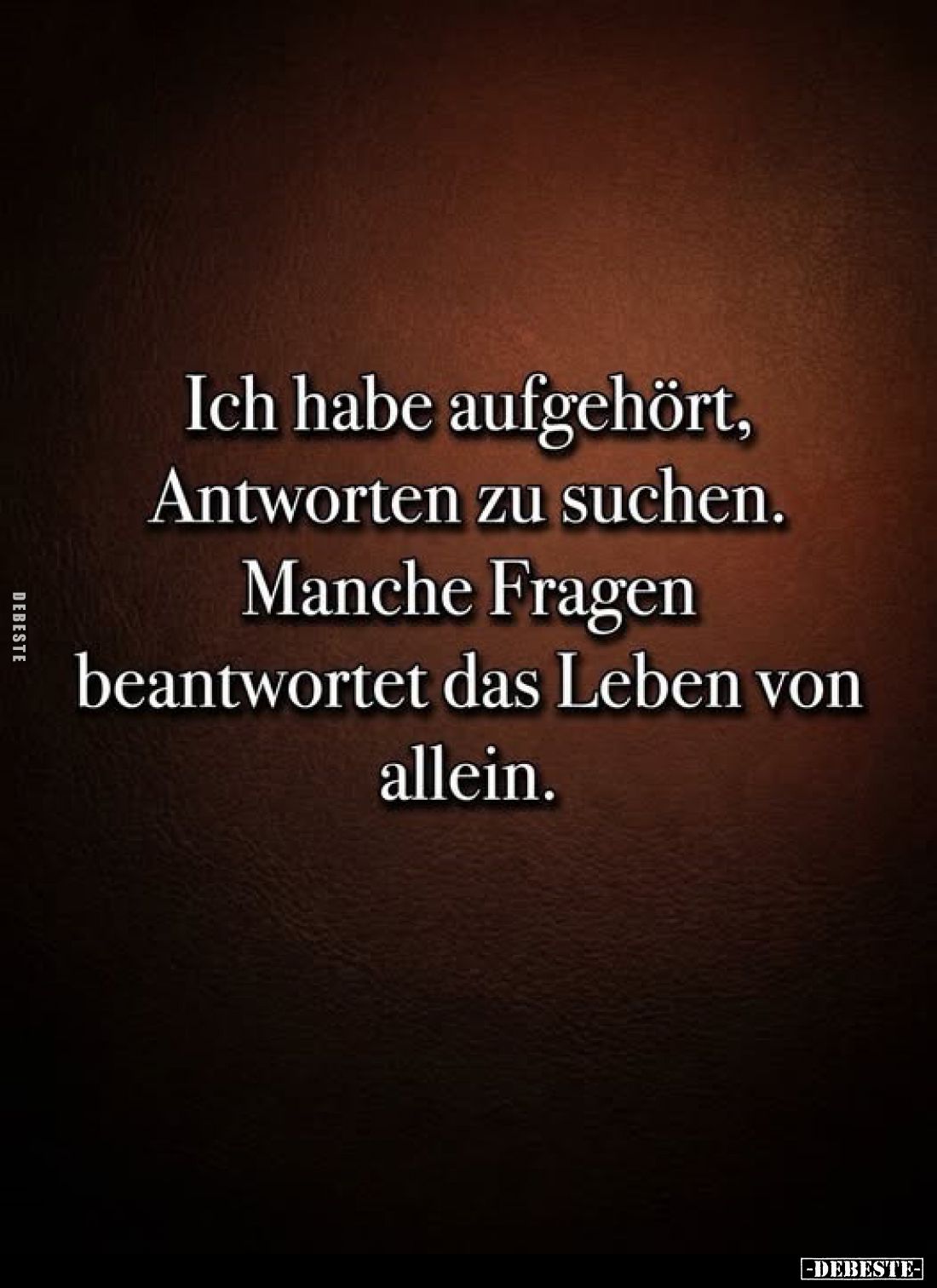 Ich habe aufgehört, Antworten zu suchen.. - Lustige Bilder | DEBESTE.de