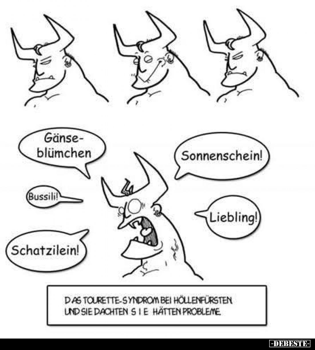 Das Tourette-Syndrom bei Höllenfürsten und sie dachten sie.. - Lustige Bilder | DEBESTE.de
