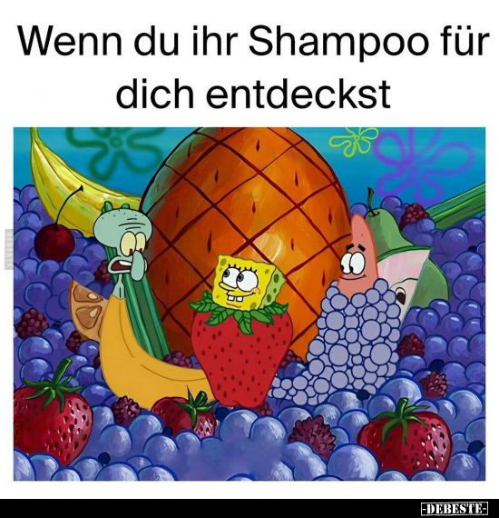 Wenn du ihr Shampoo für dich entdecks.. - Lustige Bilder | DEBESTE.de