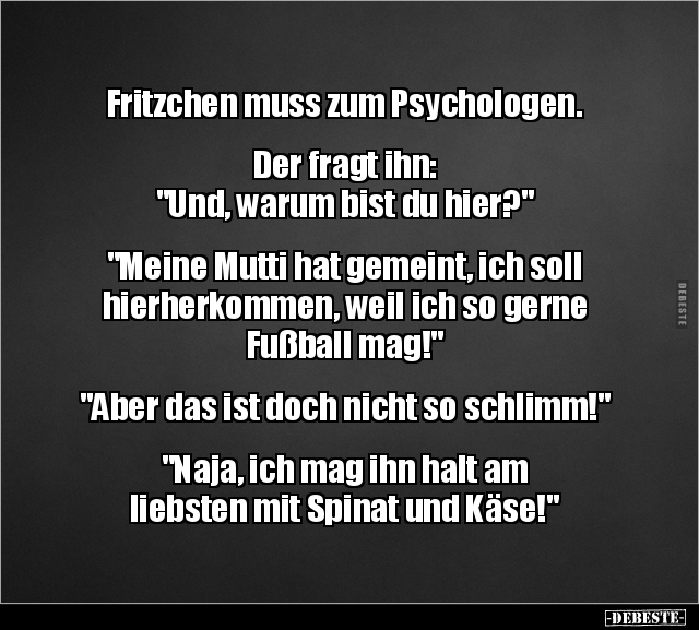 Fritzchen muss zum Psychologen.. - Lustige Bilder | DEBESTE.de