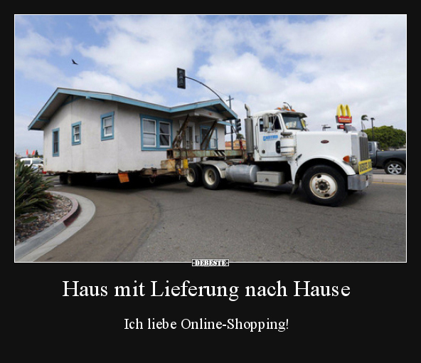 Haus mit Lieferung nach Hause.. - Lustige Bilder | DEBESTE.de