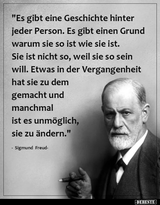 "Es gibt eine Geschichte hinter jeder Person. Es gibt einen.." - Lustige Bilder | DEBESTE.de