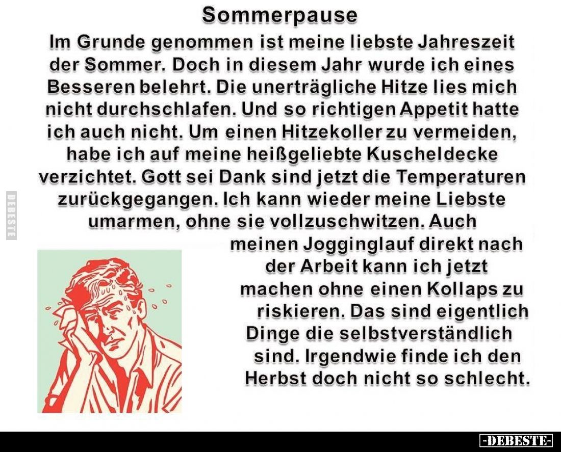 Sommerpause: Im Grunde genommen ist... - Lustige Bilder | DEBESTE.de