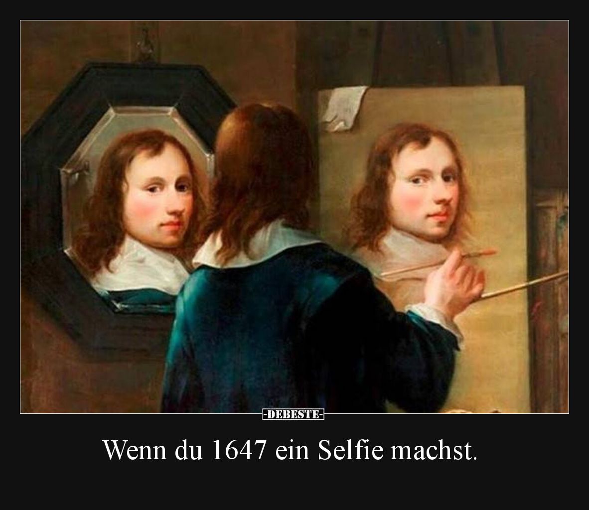 Wenn du 1647 ein Selfie machst... - Lustige Bilder | DEBESTE.de