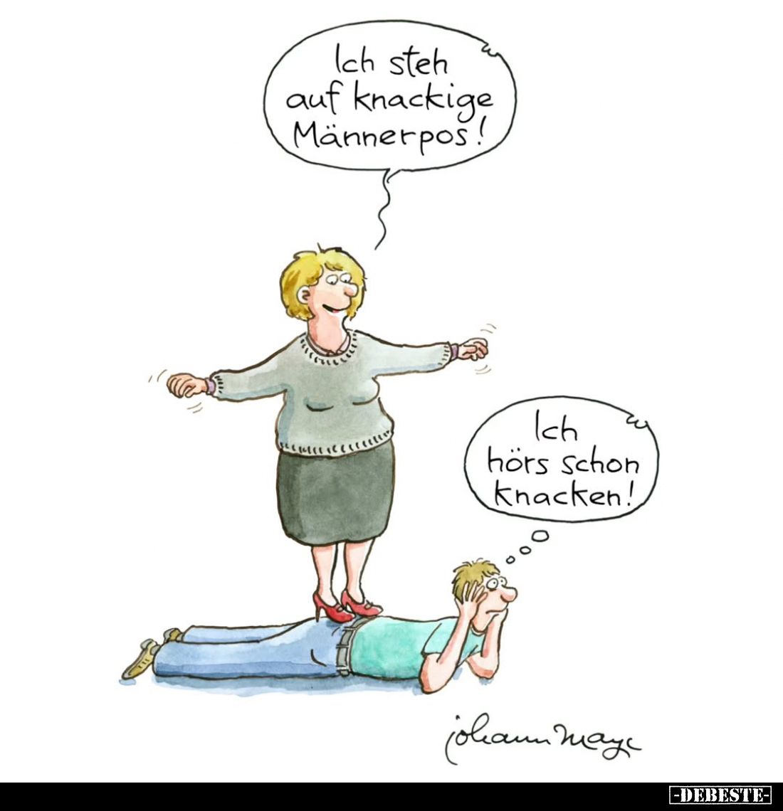 Ich steh auf knackige Männerpos!
-
Ich hörs schon Knacken!