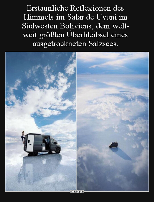 Erstaunliche Reflexionen des Himmels im Salar de Uyuni im.. - Lustige Bilder | DEBESTE.de