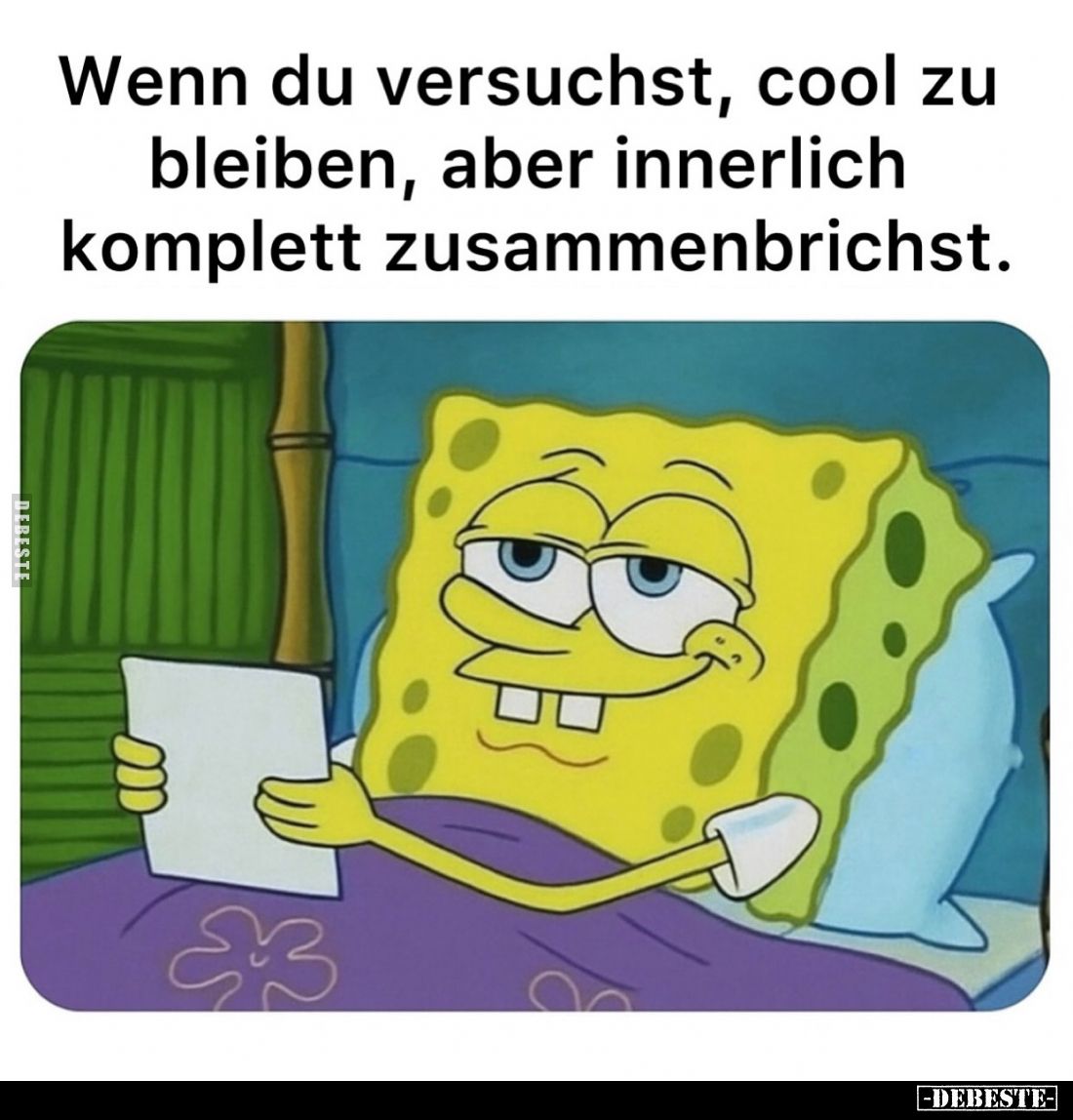 Wenn du versuchst, cool zu bleiben, aber innerlich komplett zusammenbrichst.