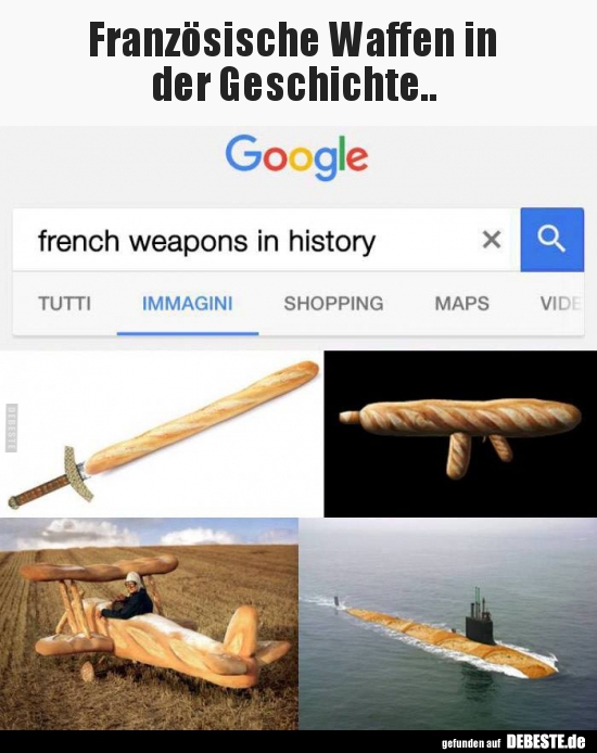 
Französische Waffen in 
der Geschichte..
 - Lustige Bilder | DEBESTE.de