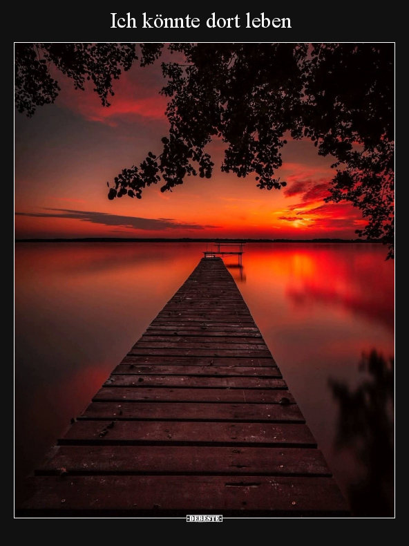 Ich könnte dort leben