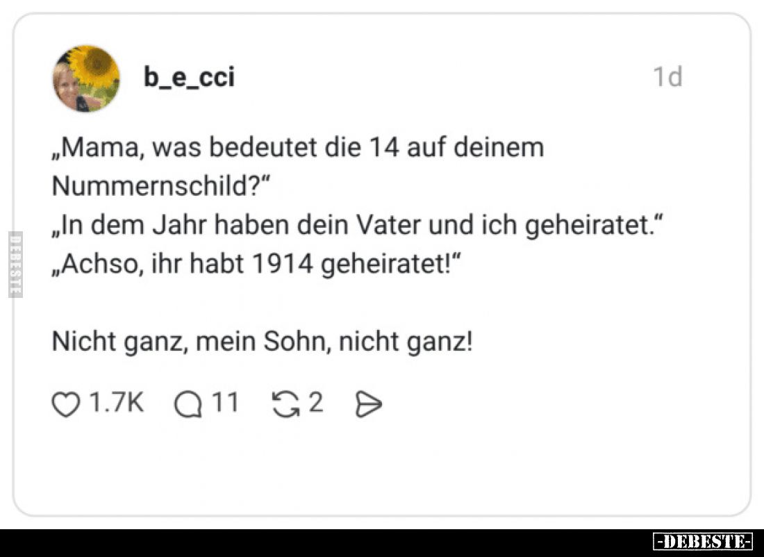 "Mama, was bedeutet die 14 auf deinem Nummernschild?".. - Lustige Bilder | DEBESTE.de