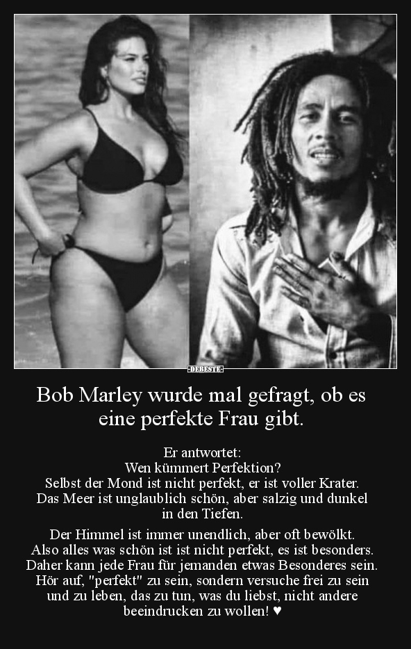 Bob Marley wurde mal gefragt, ob es eine perfekte Frau.. - Lustige Bilder | DEBESTE.de