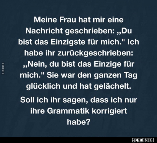 Meine Frau hat mir eine Nachricht geschrieben: "Du bist das.." - Lustige Bilder | DEBESTE.de