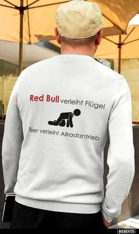 Red Bull verleiht Flügel. Bier verleiht Allradantrieb... - Lustige Bilder | DEBESTE.de