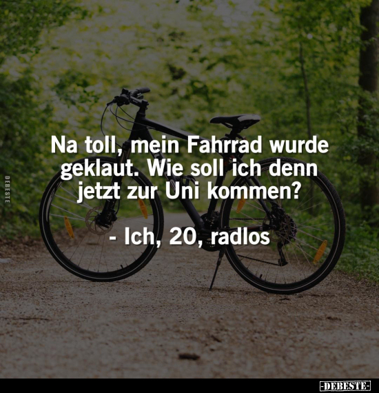 Na Toll, Fahrrad, Kommen