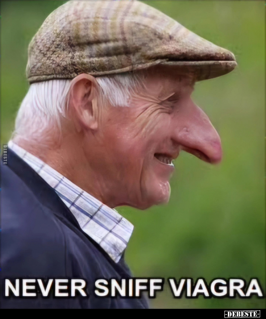 Never sniff viagra... - Lustige Bilder | DEBESTE.de