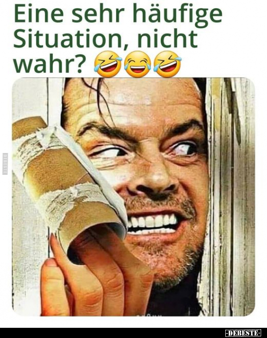 Eine sehr häufige Situation, nicht wahr?..