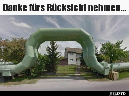 Danke fürs Rücksicht nehmen...