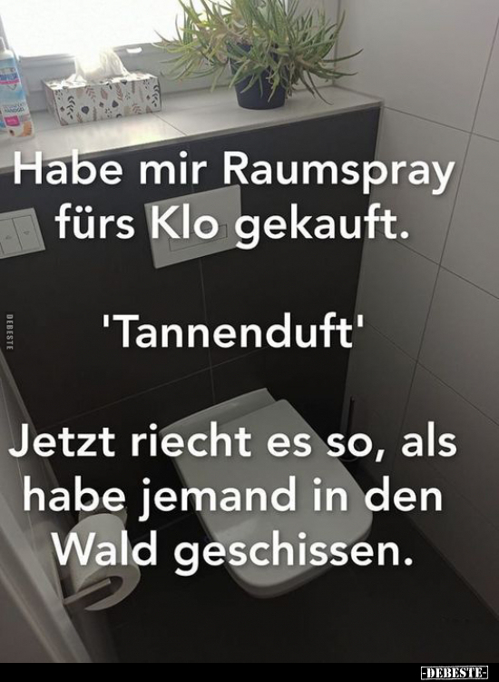 Habe mir Raumspray fürs Klo gekauft.. - Lustige Bilder | DEBESTE.de