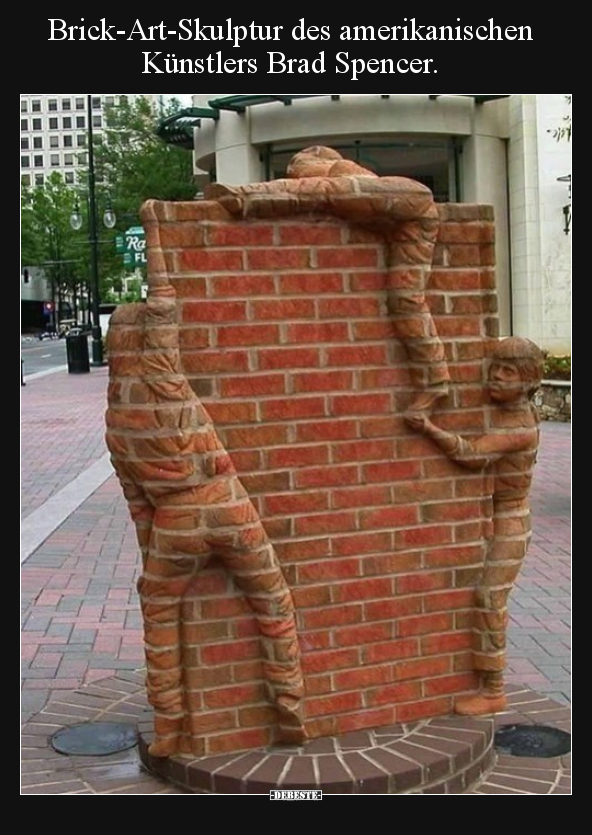 Brick-Art-Skulptur des amerikanischen Künstlers Brad.. - Lustige Bilder | DEBESTE.de