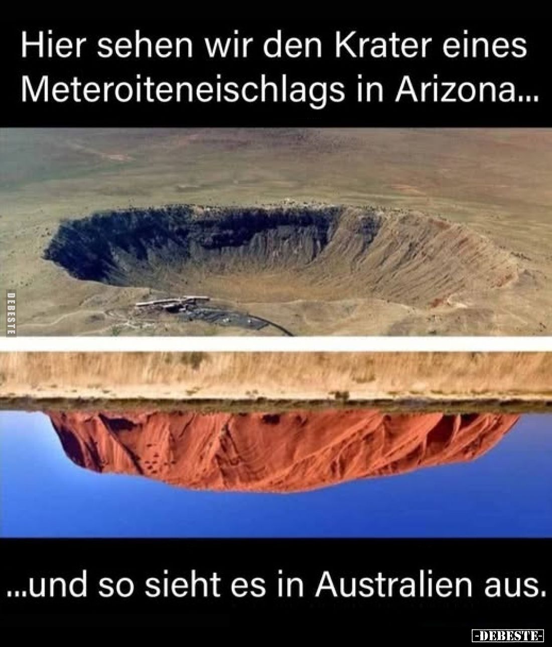 Hier sehen wir den Krater eines Meteroiteneischlags in Arizona...
...und so sieht es in Australien aus.