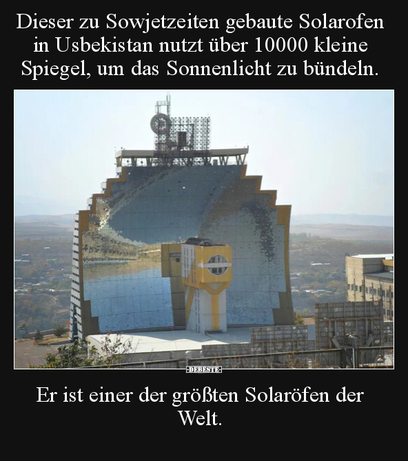 Dieser zu Sowjetzeiten gebaute Solarofen in Usbekistan.. - Lustige Bilder | DEBESTE.de