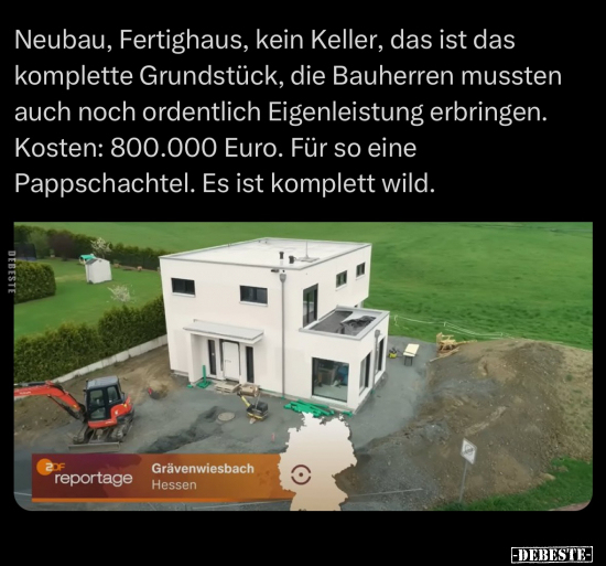 Neubau, Fertighaus, kein Keller.. - Lustige Bilder | DEBESTE.de