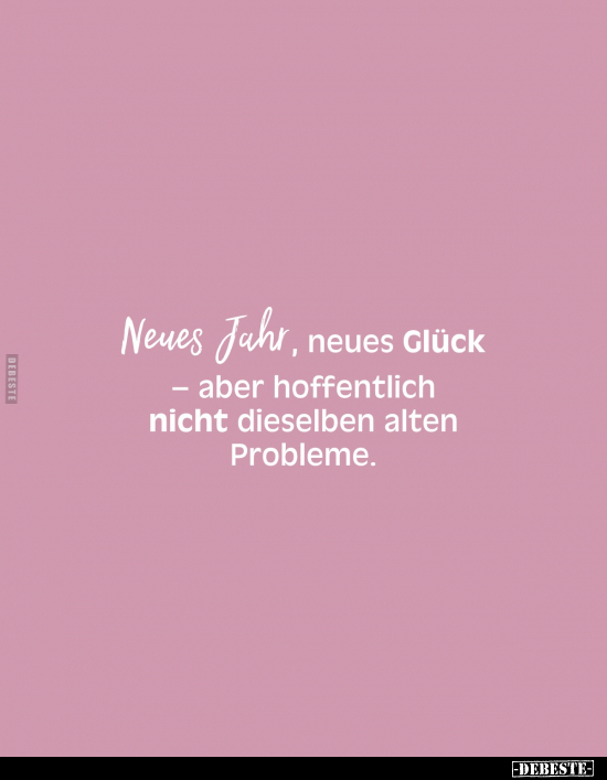 Neues Jahr, neues Glück aber hoffentlich.. - Lustige Bilder | DEBESTE.de