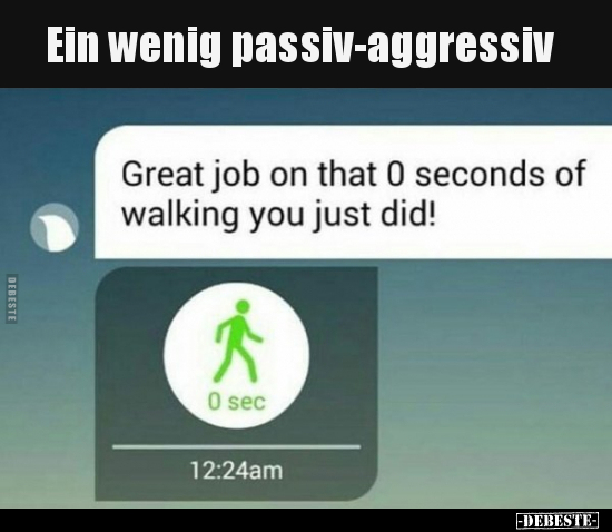 Ein wenig passiv-aggressiv.. - Lustige Bilder | DEBESTE.de